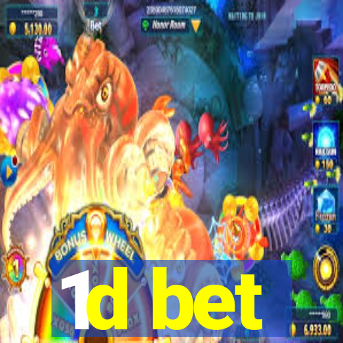 1d bet